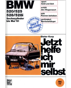 BMW 5er E12 520 / 525 / 528 / 528i (72-81) Reparaturanleitung Jetzt helfe ich mir selbst 77