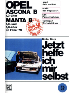 Opel Ascona / Manta B 1,3 / 1,8 Liter (79-88) - Jetzt helfe ich mir selbst 83