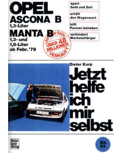 Opel Ascona / Manta B 1,3 / 1,8 Liter (79-88) - Jetzt helfe ich mir selbst 83