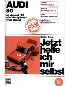 Audi 80 B2 Benziner (78-86) Reparaturanleitung Jetzt helfe ich mir selbst 86