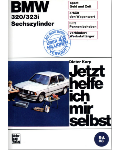 BMW 3er E21 320 / 323i (77-82) Reparaturanleitung Jetzt helfe ich mir selbst 88