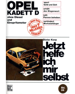Opel Kadett D Benziner (79-84) Reparaturanleitung Jetzt helfe ich mir selbst 89