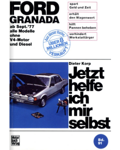 Ford Granada 78 Benziner (77-85) Reparaturanleitung Jetzt helfe ich mir selbst 91