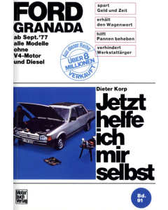 Ford Granada 78 Benziner (77-85) Reparaturanleitung Jetzt helfe ich mir selbst 91