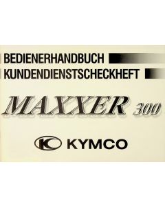 Kymco Maxxer 300 L3 (2007-2017) Betriebsanleitung mit Scheckheft