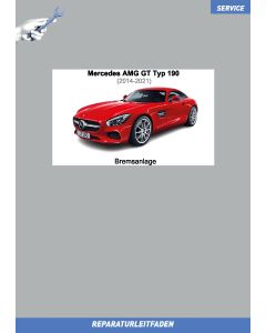 Mercedes AMG GT (2014-2021) Reparaturleitfaden Bremsanlage Typ 190
