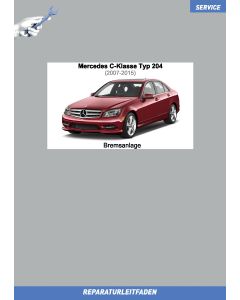 Mercedes C-Klasse (2007-2015) Reparaturleitfaden Bremsanlage Typ 204