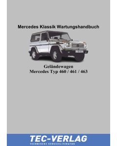Mercedes Geländewagen - Wartungshandbuch G-Klasse Typ 460, 461, 463