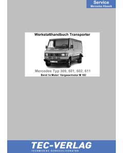 Mercedes Transporter Vergasermotor M 102 Werkstatthandbuch Band 1a