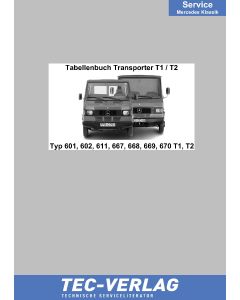  Mercedes Tabellenbuch Transporter T1 / T2 Typ 601, 602, 611, 667, 668, 669, 670 T1, T2