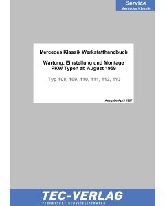 Mercedes Klassik Werkstatthandbuch Typ 108, 109, 110, 111, 112, 113