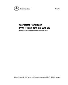 Mercedes Typ 105, 120, 121, 128, 180 Werkstatthandbuch Typ 180 bis 220 SE