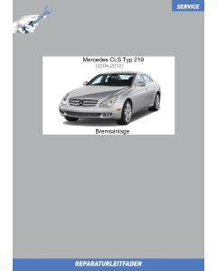 Mercedes CLS Typ 219 (2004-2010) Reparaturleitfaden Bremsanlage