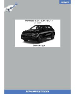 Mercedes EQA / EQB Typ 243 (ab 2021) Reparaturleitfaden Bremsanlage