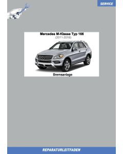 Mercedes M-Klasse (2011-2018) Reparaturleitfaden Bremsanlage Typ 166