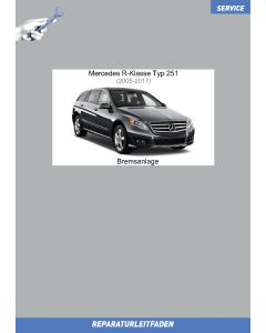 Mercedes R-Klasse Typ 251 (2005-2017) Reparaturleitfaden Bremsanlage