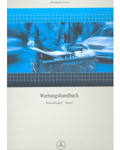 Mercedes Benz Typ 107, 123, 124, 126, 129, 140, 201 Band 2 Wartungshandbuch