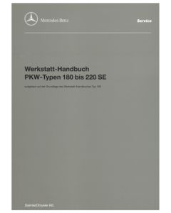 Mercedes Benz W120 W128 Typen 180-220 SE (53-59) Werkstatthandbuch