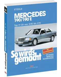 Mercedes 190 190E W 201 Reparaturanleitung Delius 46 So wird`s gemacht