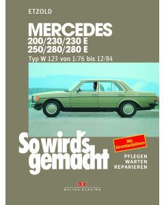 Mercedes W123 Reparaturanleitung Delius 56 So wirds gemacht