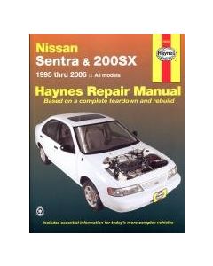 Nissan Sentra and 200SX (95-06) Repair Manual Haynes