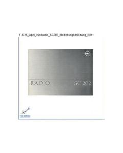 Opel Corsa Kadett Vectra Omega Autoradio SC 202 (89-90) - Autoradio - Bedienungsanleitung