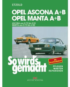 Opel Ascona Opel Manta  Typ A+B Reparaturanleitung So wird`s gemacht