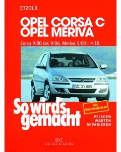 Opel Corsa C / Opel Meriva Reparaturanleitung Delius 131 So wird`s gemacht