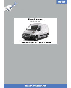 Renault Master 3 (2010-2019) Werkstatthandbuch Motor Mechanik 2,3 Liter dCi Diesel