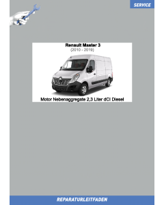 Renault Master 3 (2010-2019) Werkstatthandbuch Motor Nebenaggregate 2,3 Liter dCi Diesel