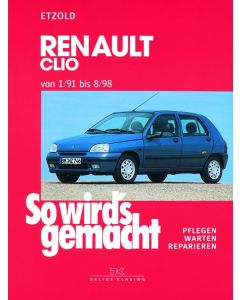 Renault Clio Reparaturanleitung Delius 76 So wird`s gemacht