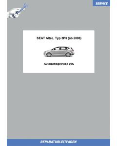 Seat Altea XL Typ 5P5 (06>) Automatikgetriebe 09G - Reparaturanleitung