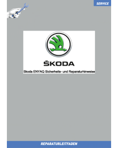 Skoda Enyaq IV 2021 > Reparaturanleitungen und Werkstatthandbücher