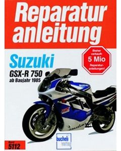 Suzuki GSX-R 750 (85>) Reparaturanleitung Bucheli 5112