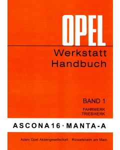 Opel Ascona 16/19 Manta A Band 1&2 + Ergänzung Werkstatthandbuch