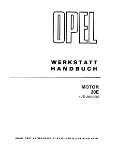 Opel Motoren 20E (CIH Motor, LE-Jetronic) - Werkstatthandbuch