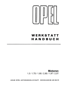 Opel Motoren 1,5/1,7S/1,9S/2,8S/1,9T/2,5T - Werkstatthandbuch