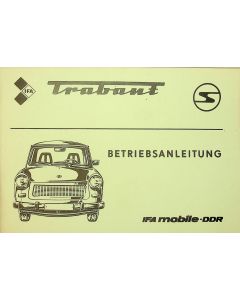 Trabant 601 / 601 S / 601 S de Luxe (1964-1990) Betriebsanleitung