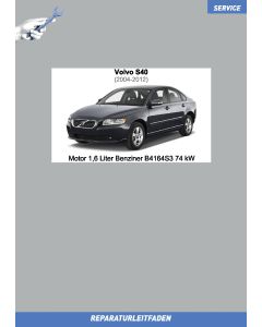 Volvo S40 (2004-2012) Reparaturleitfaden Motor 1,6 Liter Benziner B4164S3 74 kW