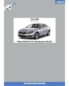 Volvo S60 (11-18) Reparaturleitfaden Motor 2,0 Liter Benziner 225 kW B4204T9