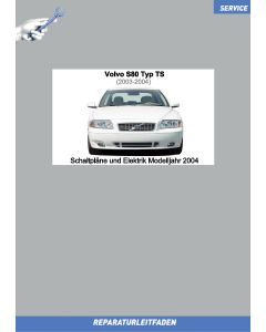 Volvo S80 (2003-2004) Schaltpläne und Elektrik Modelljahr 2004