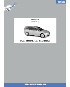 Volvo V70 (2008-2016) Reparaturleitfaden Motor 2,4 L Diesel 120 kW D5244T