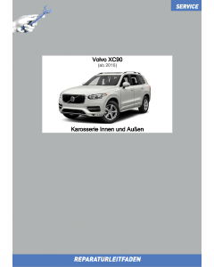 Volvo XC90 (ab 2016) Reparaturleitfaden Karosserie Innen und Außen