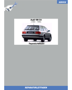 Audi 100 C4 4A (90-97) Karosserie Montagearbeiten - Reparaturleitfaden