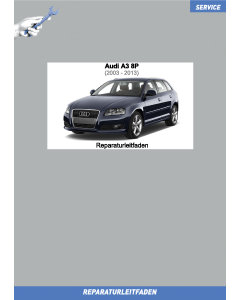 Audi A3 8P - Instandhaltung Inspektion - Reparaturleitfaden