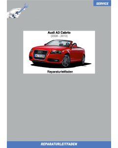 Audi A3 Cabriolet Karosserie Montagearbeiten Aussen - Reparaturleitfaden